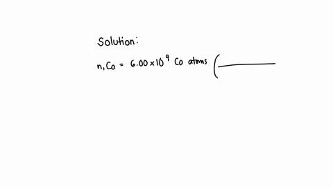 how-many-moles-of-cobalt-co-atoms-are-there-in-600-x-109-600-billion-co-atoms-10-mol-enter-your-answer-in-scientific-notation-32412