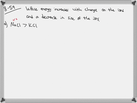 which-compound-in-each-of-the-following-pairs-of-ionic-substances-has-the-most-exothermic-lattice-energy-justify-your-answers-a-mathrmnacl-mathrmkcl-quad-d-fe-mathrmoh_2-mathrmfemathrmoh_3-b-mathrml-2