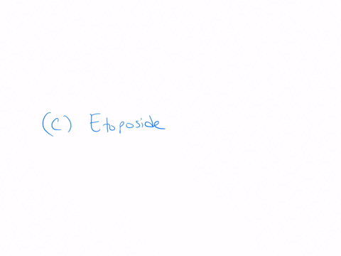 a-patient-is-receiving-cyclophosphamide-etoposide-vincristine-and-doxorubicin-which-of-these-agents-requires-blood-pressure-monitoring-during-administration-a-cyclophosphamide-b-doxorubicin-c-etoposid