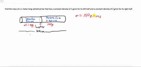suppose-a-1-m-cylindrical-bar-has-a-constant-density-of-1-gcm-for-its-left-half-and-a-constant-densi-91428