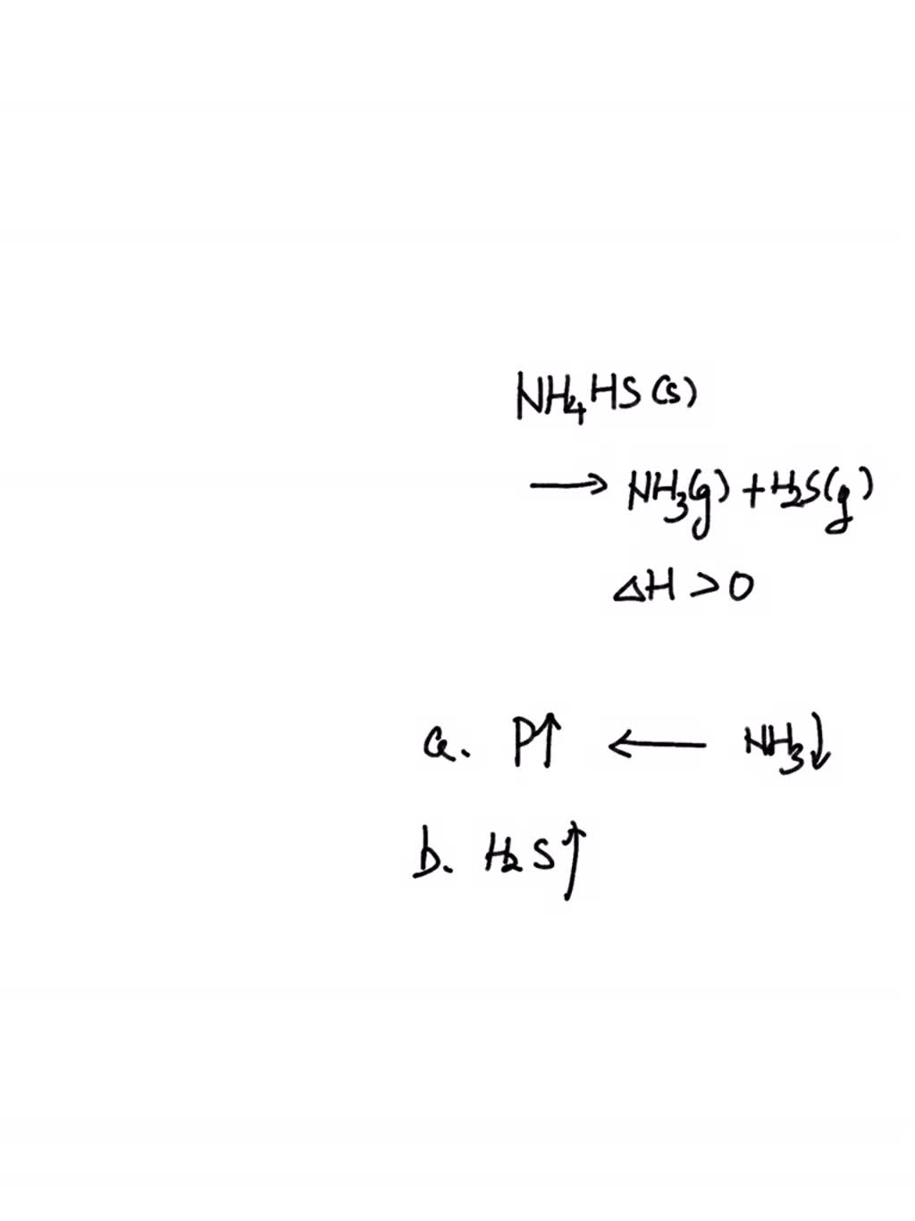 SOLVED For the following reaction 2NH3tg) Nz(g) 3Hz(g) You have a