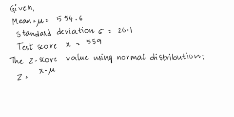 week8-tues-problem-7-previous-problem-list-next-points-the-scores-of-students-on-the-sat-college-entrance-examinations-at-certain-high-school-had-normal-distribution-with-mean-p-5546-and-sta-92785