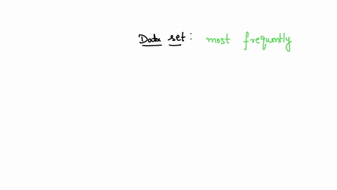 the-most-frequently-occurring-value-of-a-data-set-is-called-the_-5-points-range-mode-mean-none-of-the-above-29145