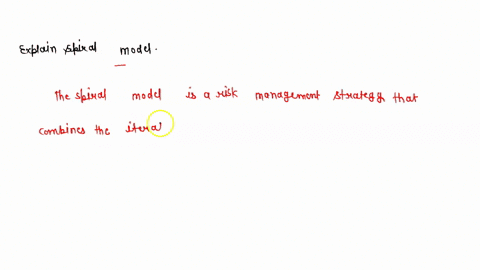 q-explain-spiral-model-in-no-more-then-half-page-41756