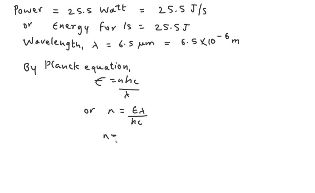 SOLVED: A heat lamp produces 25.5 watts of power at a wavelength of 6.5 ...