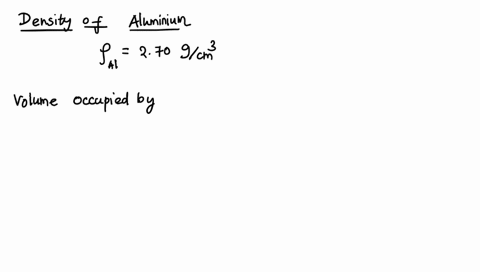 the-density-of-aluminum-is-270-gcm3-how-much-space-volume-would-100-grams-of-aluminum-occupy-64318