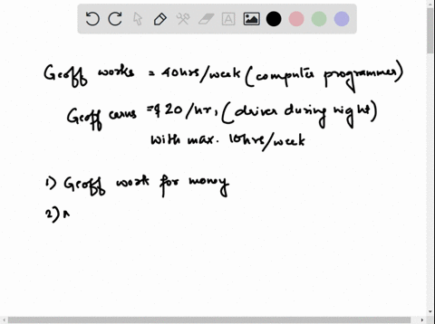 geoff-works-40-hours-a-week-as-a-computer-programmer-he-is-also-a-talenteddriver-and-can-earn-20hour-working-on-nights-and-weekends-he-can-find-10-hours-a-week-of-this-type-of-workat-the-sam-33876