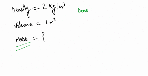 if-the-density-of-an-object-is-2-kgm3-and-its-volume-is-1m3-what-will-be-its-mass