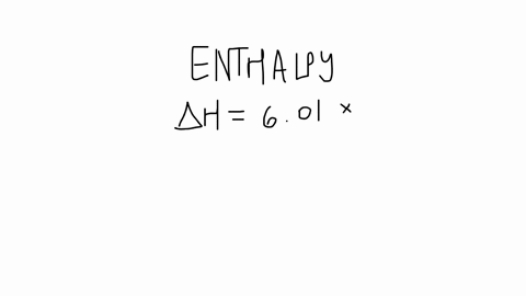 calculate-the-change-in-both-enthalpy-and-entropy-when-a-30-g-block-of-ice-melts-at-00c-hfush2o-601-kjmol-h-kj-sfus-jk-2