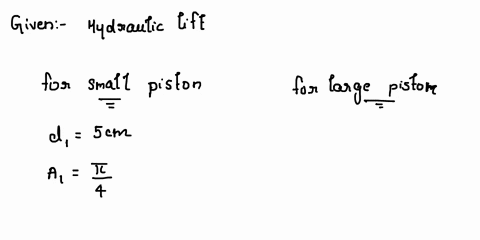 a-hydraulic-lift-has-a-small-piston-with-a-diameter-50-cm-piston-and-the-large-piston-with-a-diameter-of-25-cm-what-force-must-be-applied-on-the-small-piston-in-order-to-lift-a-car-on-the-la-23625