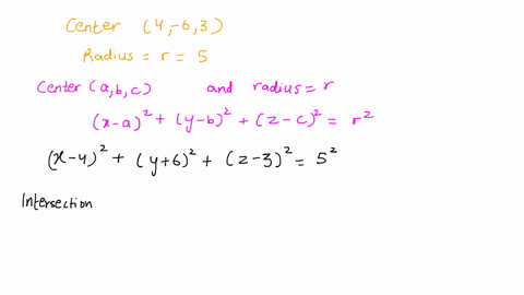 10-510-points-details-previous-answers-find-an-equation-of-the-sphere-with-center-4-x-42y-62-z-312-5-and-radius-5-use-an-equation-to-describe-its-intersection-with-each-of-the-coordinate-pla-06985