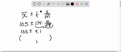 a-simple-random-sample-of-size-n-is-drawn-from-a-population-that-is-normally-distributed-the-sample-mean-x-is-found-to-be-105-and-the-sample-standard-deviation-s-is-found-to-be-10-a-construc-38978