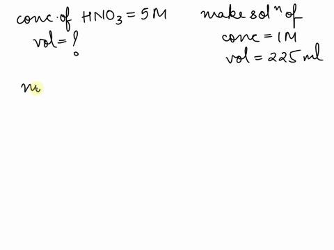 how-much-50-m-nitric-acid-hno3-in-ml-is-needed-to-make-225-ml-of-10-m-hno3-00052
