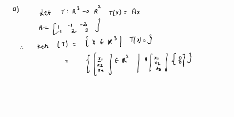 9-a-find-the-kernel-of-the-linear-transformation-t-r-_-r-defined-by-tlx-ax-where-a-suppose-is-the-matrix-for-t-r_-r-relative-t0-the-standard-basis-find-the-matrix-for-t-relative-t0-the-basis-19863