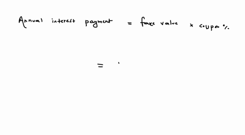 3-a-bond-has-a-15000-face-value-a-4-year-maturity-and-a-35-coupon-what-is-the-total-of-the-interest-payments-paid-to-the-bondholder-9532