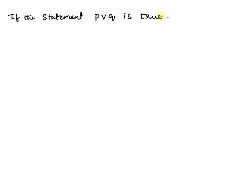 if-the-statement-pvq-is-true-and-p-is-false-then-q-must-be-true-false-01216
