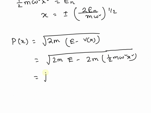 show-that-the-wkb-approximation-gives-the-correct-energy-eigenvalues-for-all-states-of-the-harmoni-2-35214