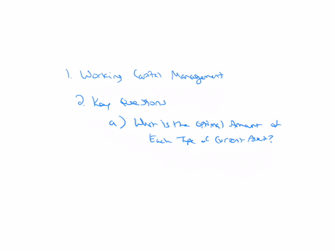 1-working-capital-management-introduction-a-large-amount-of-a-typical-financial-managers-time-is-spent-on-working-capital-management-working-capital-policy-involves-two-basic-questions-1-what-is-the-o
