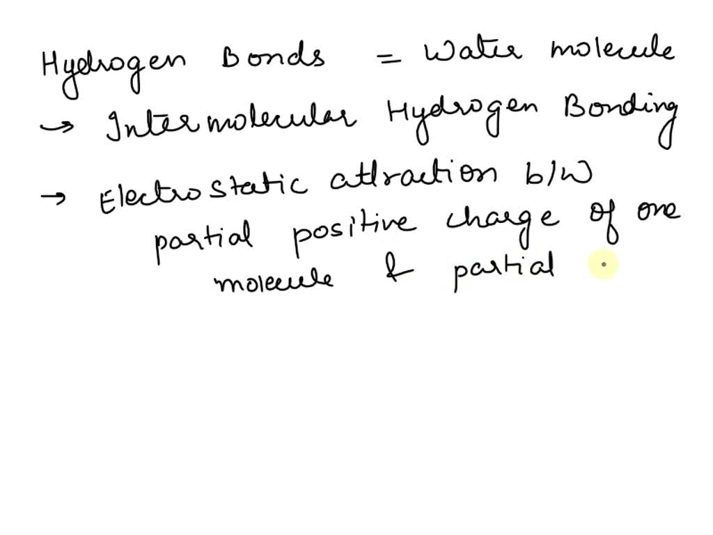 SOLVED: The diagram below shows hydrogen bonds between water molecules ...