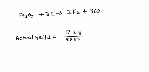 combining-0387-mol-fe2o3-with-excess-carbon-produced-172-g-fe-fe2o33c2fe3co-what-is-the-actual-yield-of-iron-in-moles-actual-yield-mol-what-is-the-theoretical-yield-of-iron-in-moles-theoreti-06325