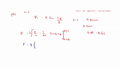 consider-a-particle-in-a-one-dimension-boxfor-a-box-of-length-1-nm-what-is-the-probability-of-finding-the-particle-within-001-nm-of-the-center-of-the-box-for-the-lowest-energy-levelfor-a-box-11188