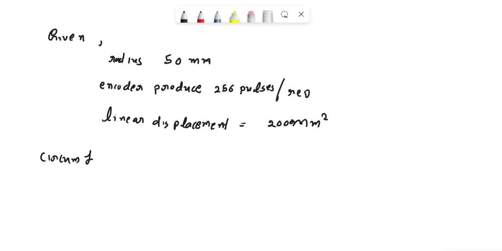 SOLVED A shaft encoder is to be used with a 50 mm radius tracking
