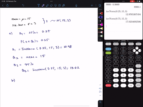 a-variable-is-normally-distributed-with-mean-15-and-standard-deviation-3-a-determine-the-quartiles-of-the-variable-b-obtain-and-interpret-the-90th-percentile-c-find-the-value-that-65-of-all-55513