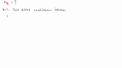 find-an-80-confidence-interval-find-the-value-of-z-alpha2-00611