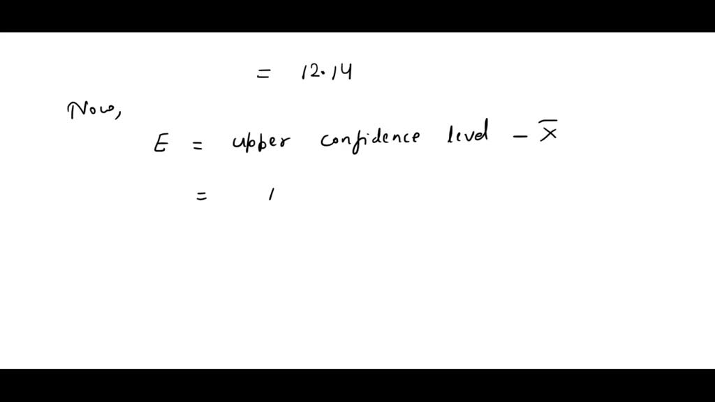 SOLVED Given The Following Confidence Interval For A Population Mean solved-given-the-following-confidence-interval-for-a-population-mean