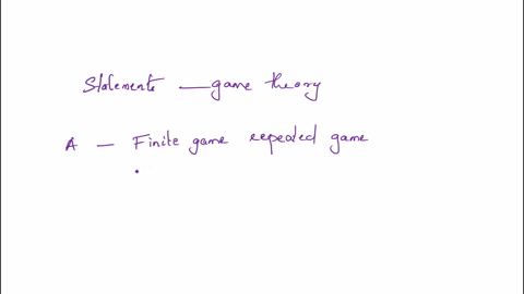 which-of-the-following-is-truea-for-a-finitely-repeated-game-the-game-is-played-enough-times-to-effectivelypunish-cheaters-and-therefore-collusion-is-likelyb-in-an-infinitely-repeated-game-w-87683