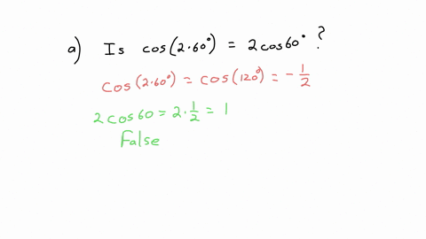 a-is-it-true-that-cos2-x-60-degrees2cos60-degrees-cos2-x-60-degrees-2cos60-degrees-the-statement-cos2-x-60-degrees2cos60-degrees-is-b-expand-cos2-x-60-degreescos60-degrees-60-degress-using-the-sum-for