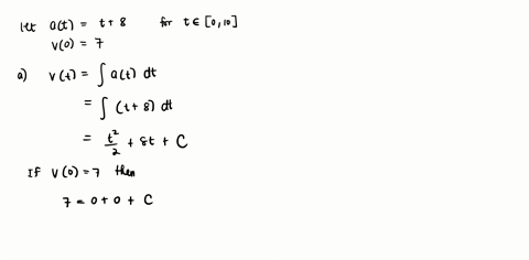 the-acceleration-function-in-ms2-and-the-initial-velocity-are-given-for-a-particle-moving-along-a-line-a-t-t-8-v0-7-0-t-10-a-find-the-velocity-at-time-t-b-find-the-distance-traveled-during-t-78233
