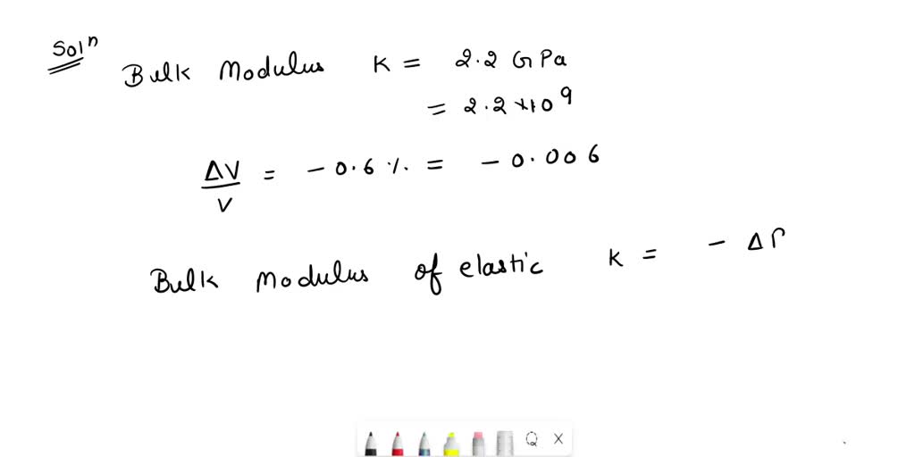 solved-if-e-2-2-gpa-is-the-bulk-modulus-of-elasticity-of-water-what