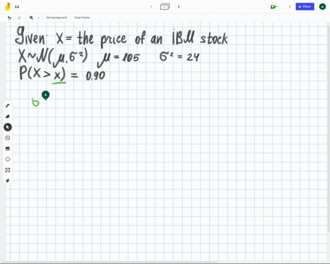 4-64-an-analyst-believes-that-the-price-of-an-ibm-stock-is-a-normally-distributed-random-variable-with-mean-105-and-variance-24-the-analyst-would-like-to-determine-a-value-such-that-there-is-07615
