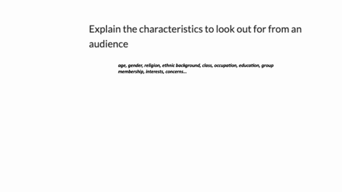 explain-the-characteristics-to-look-out-for-from-an-audience
