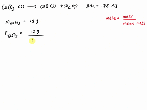 consider-the-following-thermochemical-equation-caco3s-caos-co2-ho-178-kj-a-how-many-moles-of-caco3-are-in-120g-of-caco3-moles-b-how-much-heat-must-be-absorbed-by-120-g-of-caco3-to-convert-it-03486
