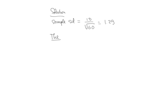 find-the-95-confidence-interval-for-estimating-the-population-mean-if-sample-mean-x-50-sample-size-n-60-and-population-standard-deviation-is-known-to-be-10-31412