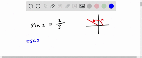 if-sin-x-23-and-if-x-is-a-quadrant-2-angle-determine-the-value-of-csc-x-76946