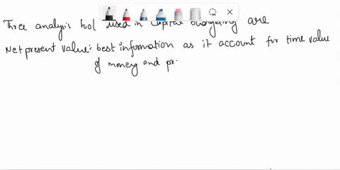 please-describe-three-analysis-tools-that-can-be-used-in-capital-budgeting-decisions-which-of-these-do-you-believe-provides-the-best-information-and-the-least-beneficial-information-why-be-s-88277