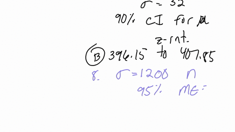 find-the-confidence-interval-specified_-7-a-random-sample-of-81-light-bulbs-had-mean-life-of-x-402-hours-assume-that-32-hours-construct-90-confidence-interval-for-the-mean-life-h-of-all-ligh-77095