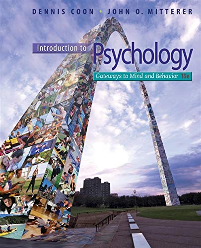 Introduction to Psychology: Gateways to Mind and Behavior