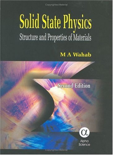 Solid State Physics: Structure and Properties of Materials