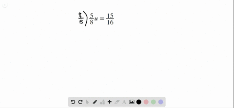 in-the-following-exercises-solve-each-equation-using-the-multiplication-property-of-equality-frac58-