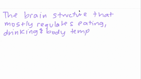 the-neural-structure-that-most-directly-regulates-eating-drinking-and-body-temperature-is-the-a-cere