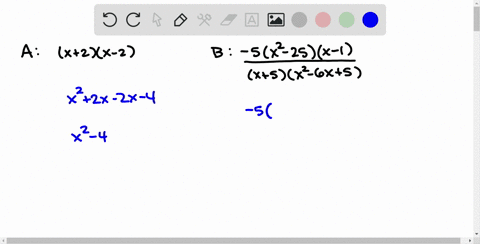 quantity-underlinea-x2x-2-quantity-b-frac-5leftx2-25rightx-1x5leftx2-6-x5right-a-quantity-a-is-great