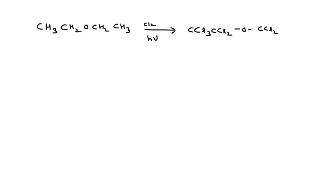 When diethyl ether is treated with excess of Cl2 in the presence of ...