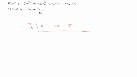 find-the-quotient-and-remainder-using-synthetic-division-frac6-x410-x35-x2x1xfrac23-5
