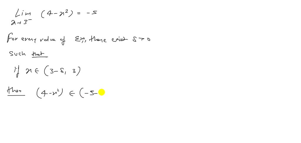 SOLVED:Write each limit as a formal statement involving δ, ϵ, N, and/or ...