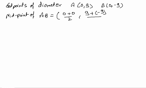 we-can-find-an-equation-of-a-circle-if-we-know-the-coordinates-of-the-endpoints-of-a-diameter-of-t-6