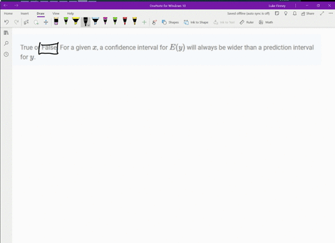 true-or-false-for-a-given-x-a-confidence-interval-for-ey-will-always-be-wider-than-a-prediction-inte